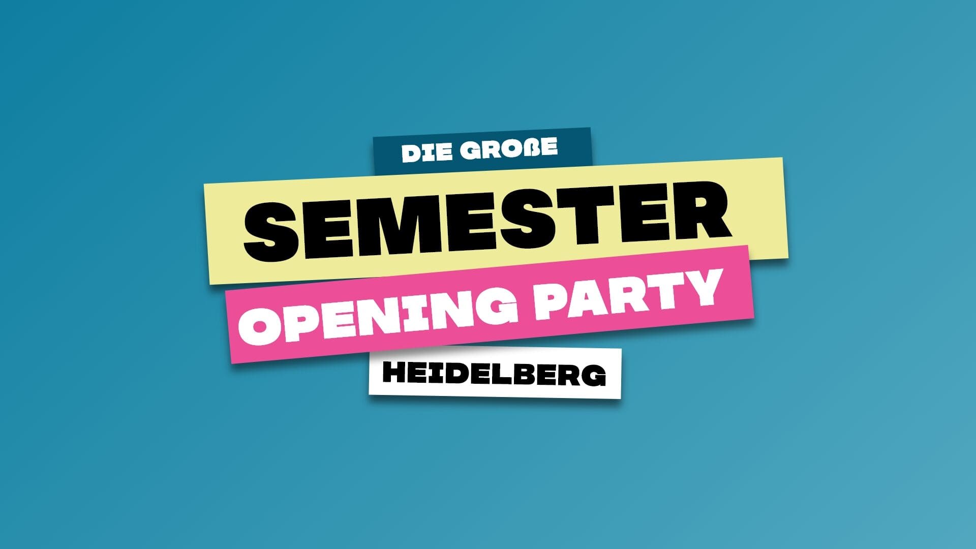 Die große Semester-Opening-Party Heidelberg – halle02, 17.04.2026
