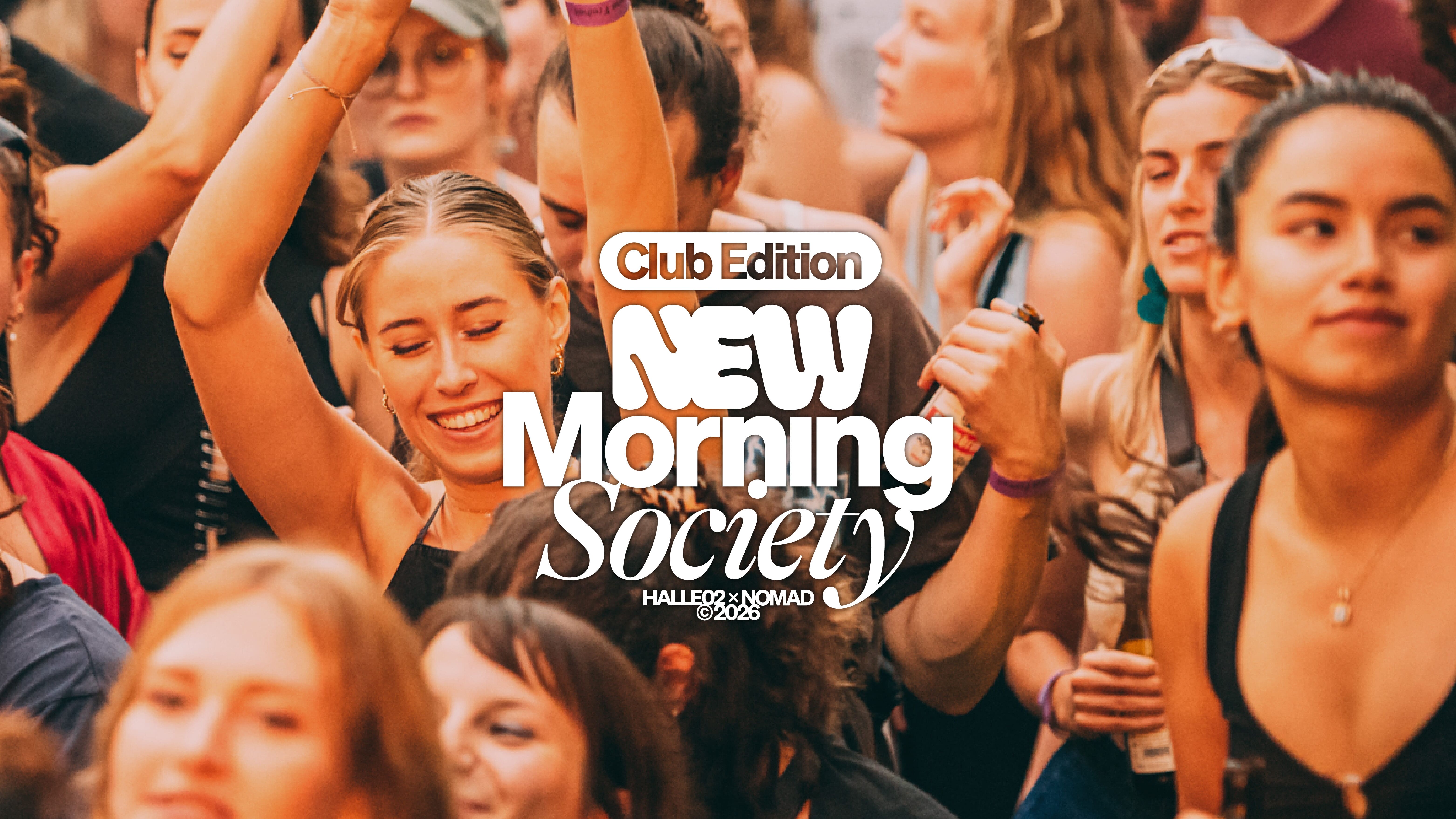 New Morning Society – halle02, 09.05.2026